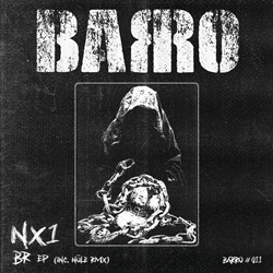 NX1 - BR EP (incl. Nöle RMX) (2025)