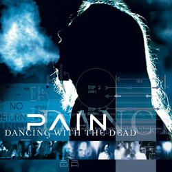 Pain - Dancing With The Dead (Remastered) (2025)