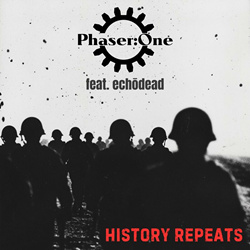 Phaser:One - History Repeats (feat. Echodead) (Single) (2025)