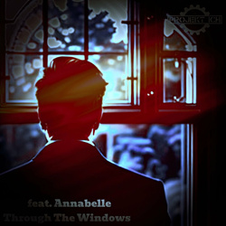 Projekt Ich feat. Annabelle - Through The Windows (Maxi-Single) (2025)