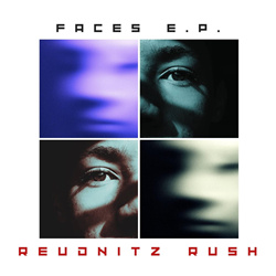 Reudnitz RUSH - Faces E.P. (2025)