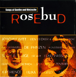 VA - Rosebud - Songs Of Goethe And Nietzsche (2CD) (1999)