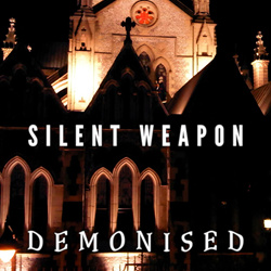 Silent Weapon - Demonised (2025)