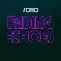 Sono - Fading Echoes (EP) (2025)