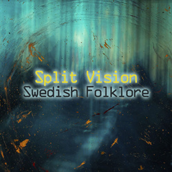 Split Vision - Swedish Folklore (EP) (2025)