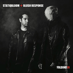 Statiqbloom + Blush Response - Folding In (2025)