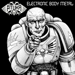 Stuka - Electronic Body Metal (2025)