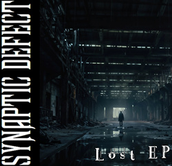 Synaptic Defect - Lost EP (2025)