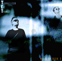 TET Travailleur En Trance - Mission Disk 3 - Faces Of Tet (Anniversary Reworks Series 1993-2023) (2024)