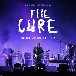 The Cure - Ireland, September 01, 2012 / F.M. Broadcast Recording (2024)