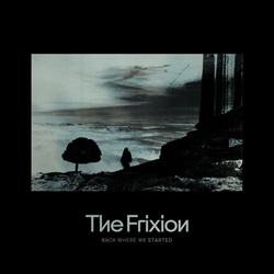 The Frixion - Back Where We Started (Single) (2025)