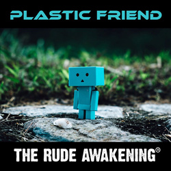 The Rude Awakening - Plastic Friend (EP) (2025)