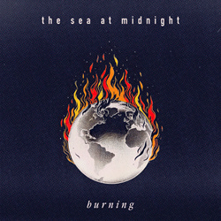 The Sea At Midnight - Burning (EP) (2025)