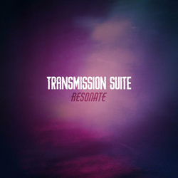 Transmission Suite - Resonate (2025)