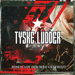 Tyske Ludder - Rosen auf den Weg gestreut (Single) (2025)