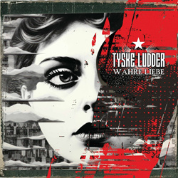 Tyske Ludder - Wahre Liebe (Single) (2025)