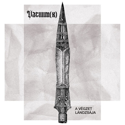 Vacuum(x) - A végzet lándzsája EP (2025)
