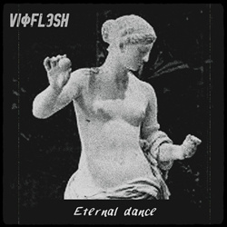 Vioflesh - Eternal Dance (Single) (2025)