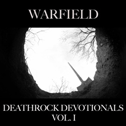 Warfield - Deathrock Devotionals, Vol. 1 (2025)