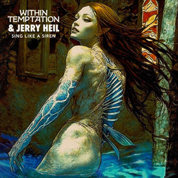 Within Temptation & Jerry Heil - Sing Like A Siren (Single) (2025)