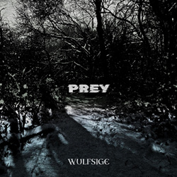 Wulfsige - Prey (2025)