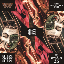 Wumpscut - Chew Chew Chew (The Necessary Evil Remix) (2025)