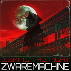 Zwaremachine - Waking The Night (SINGLE/REMIX EP) (2025)