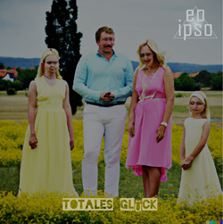 eo ipso - Totales Glück (2025)